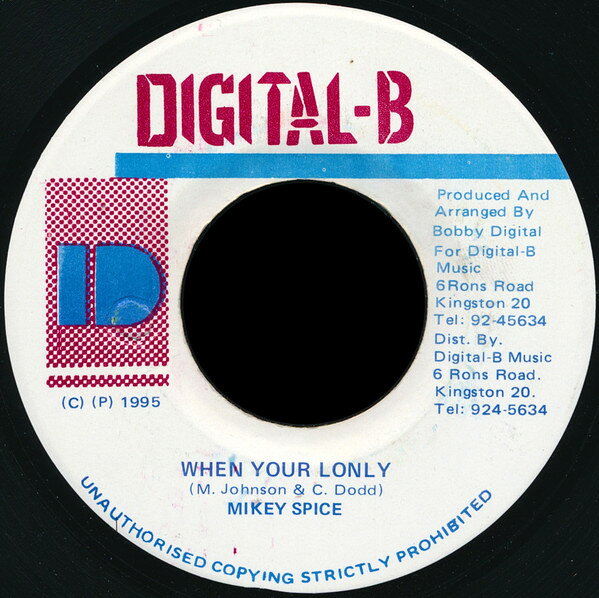 Artist Name: N - 【中古】7” Mikey Spice When Your Lonly NONE Digital-B /00080