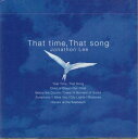 【中古】CD Jonathon Lee That Time, That Song MP9816 MACNICA /00110