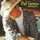 【中古】CD Pat Green, Walt Wilkins, David Carry on SED7170 /00110