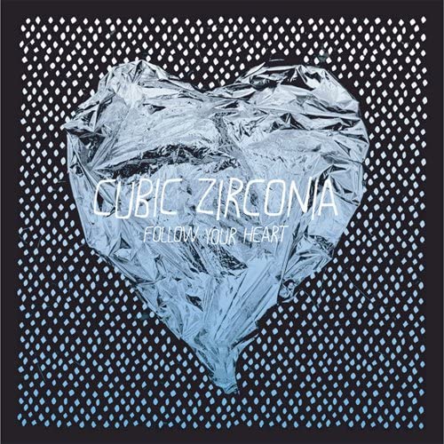 【中古】CD CUBIC ZIRCONIA FOLLOW YOUR HEART FGRLPCDJ0004 レンタル落ち /00110
