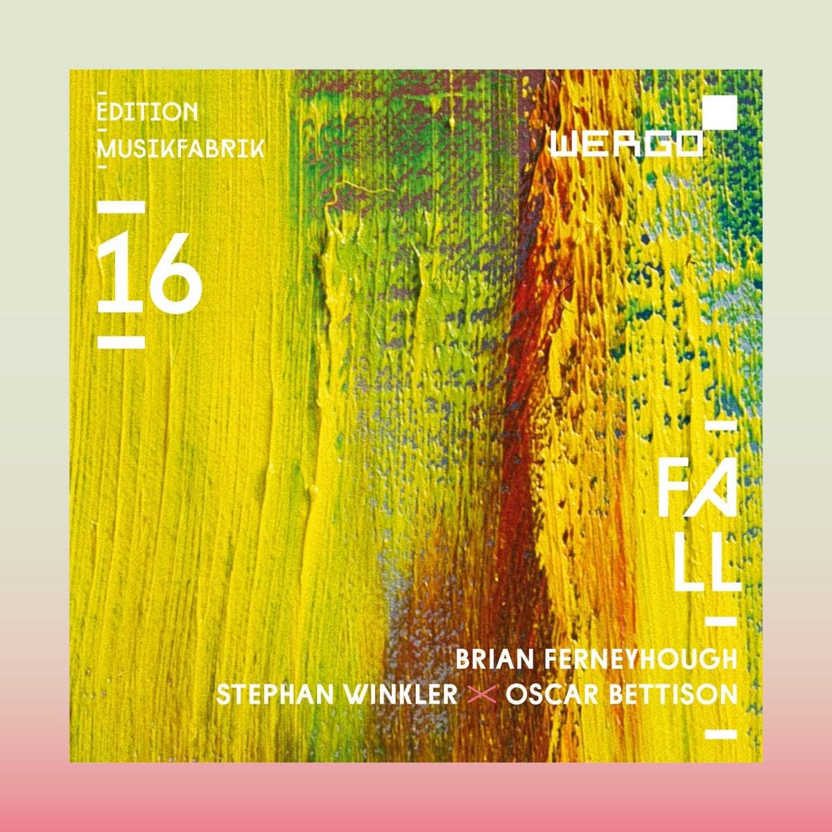 CD Bettisons / Ensemble Musikfabr Fall WER68692 /00110