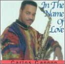 【中古】輸入CD Cannon, Carlos In the Name of Love NMI7703 /00110