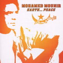 【中古】CD Mounir, Mohamed Earth Peace 1868500672 /00110