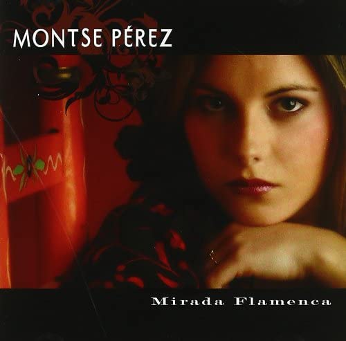 【中古】輸入CD Montse P rez Mirada Flamenca LVF1014 /00110