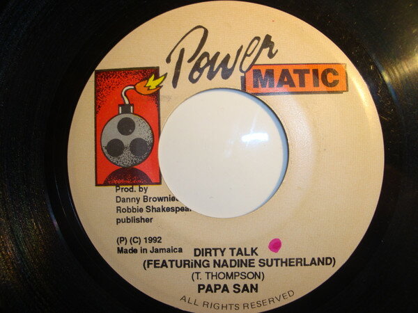 【中古】ジャマイカ7” Papa San, Nadine Sutherland Dirty Talk NONE Powermatic /00080