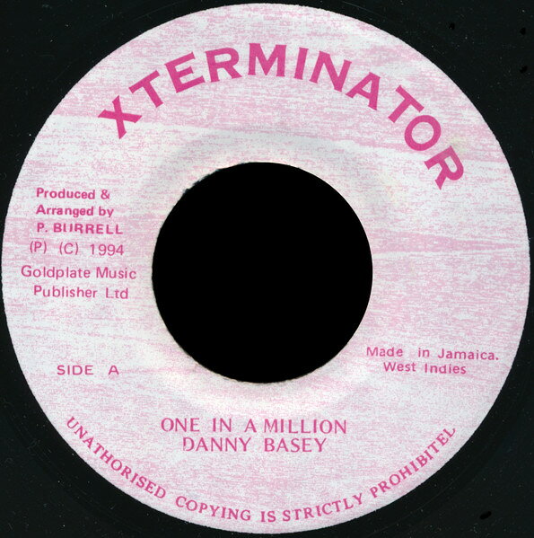 7” Danny ”Bassie” One In A Million NONE XTerminator /00080