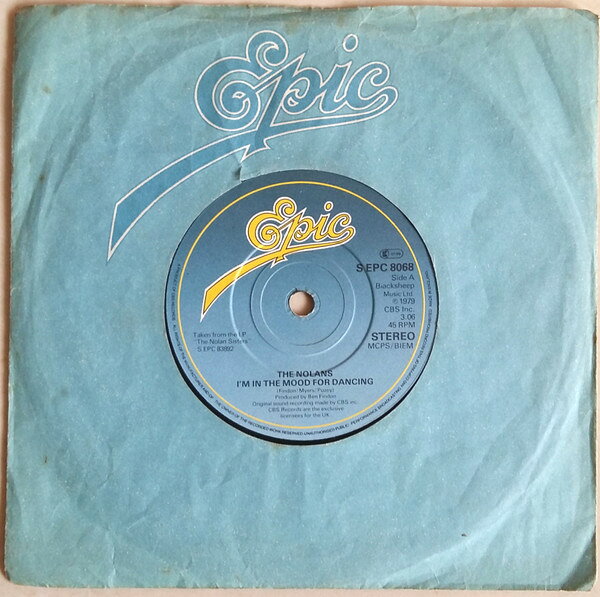 7” Nolans Im In The Mood For Dancing SEPC8068 Epic /00080
