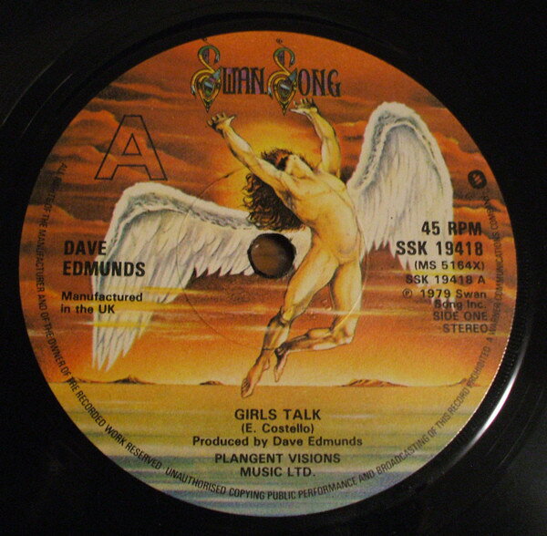 7” Dave Edmunds Girls Talk SSK19418 Swan Song /00080