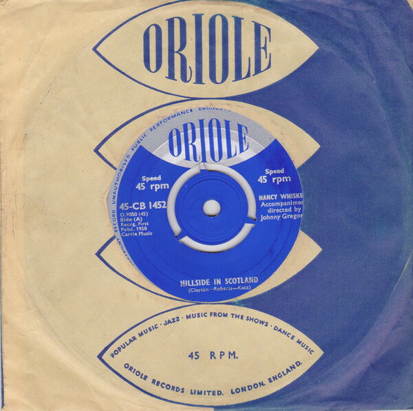 【中古】英7” Nancy Whiskey Hillside In Scotland 45CB1452 Oriole /00080