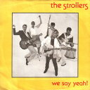 【中古】英7” Strollers We Say Yeah! MFS003 Magnum Force /00080