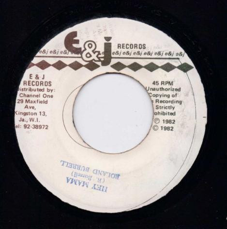 7” Roland Burrell Hey Mama NONE E&amp;J Records /00080