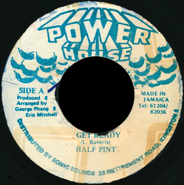 7” Half Pint Get Ready NONE Power House /00080