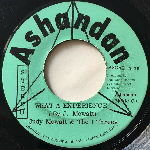 7” Judy Mowatt &amp; I Threes What A Experience NONE Ashandan /00080