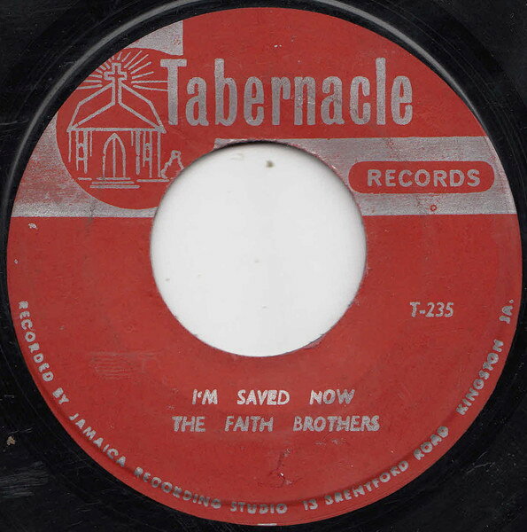 7” Faith Brothers / Rev. Johnson Im Saved Now / Father Alone T235 Tabernacle Records /00080