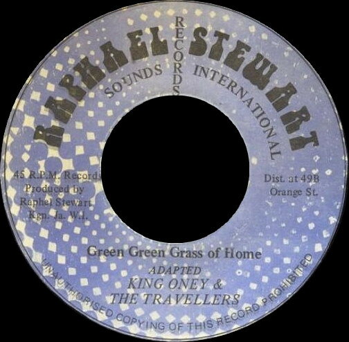 【中古】7” King Oney &amp; The Travellers Green Green Grass Of Home NONE Raphael Stewart Reco /00080