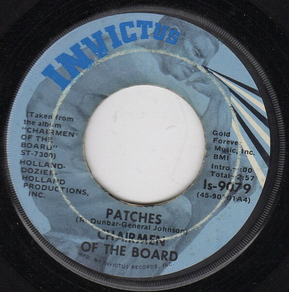 7” Chairmen Of The Board Everythings Tuesday / Patches IS9079 Invictus /00080
