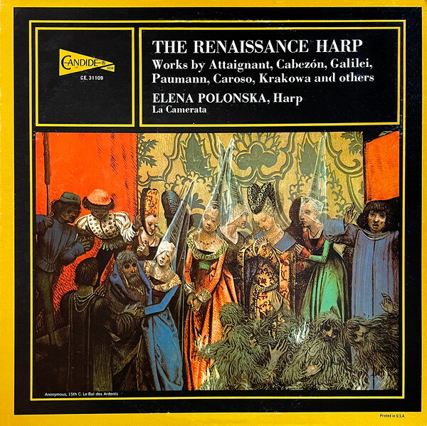 LP Elena Polonska, La Camerata Renaissance Harp CE31109 CANDIDE /00260