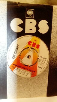 7” Ray Conniff When Mabel Comes In The Room SCBS2742 CBS /00080