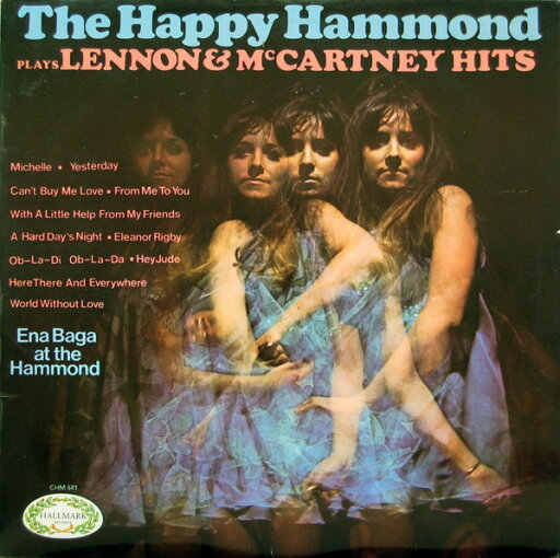 【中古】英LP Ena Baga The Happy Hammond Plays Lennon & McCartney Hits CHM681 Hallmark Records /00260 【中古】英LP Ena Baga The Happy Hammond Plays Lennon & McCartney Hits CHM681 Hallmark Records /00260