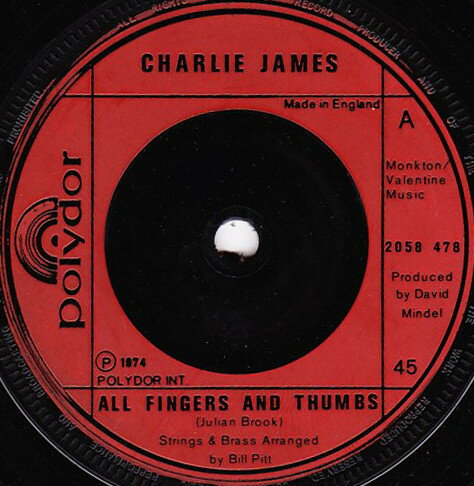 【中古】英7” Charlie James (2) All Fingers And Thumbs 2058478 Polydor /00080 【中古】英7” Charlie James (2) All Fingers And Thumbs 2058478 Polydor /00080
