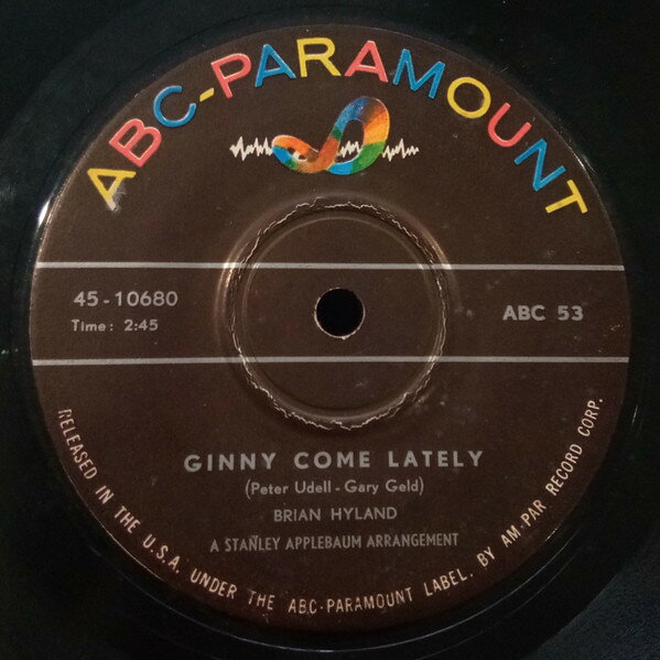 7” Brian Hyland Ginny Come Lately ABC53 ABC-PARAMOUNT /00080