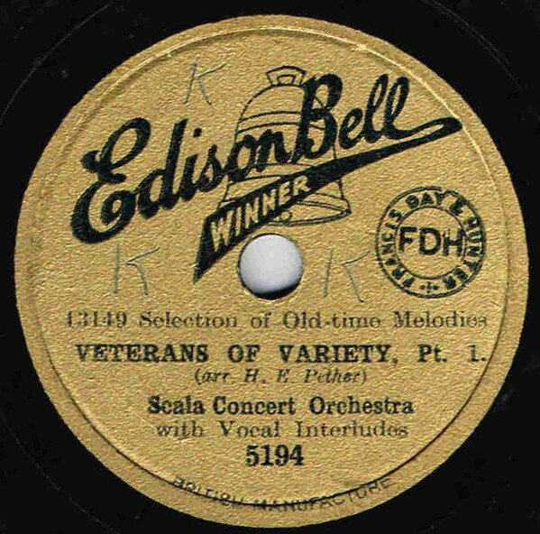 78RPM/SP Scala Concert Orchestra Veterans Of Variety - Selection Of Old Time Melodie 5194 EDISON BELL-WINNER /00500