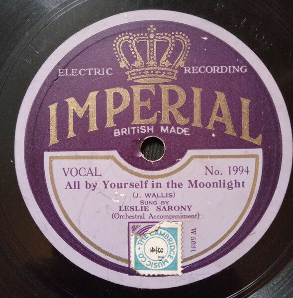 78RPM/SP Leslie Sarony Down By The Old Front Gate / All By Yourself In The 1994 IMPERIAL &amp; I /00500