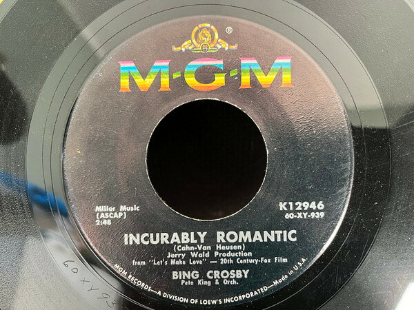 7” Bing Crosby Incurably Romantic K12946 MGM Records /00080