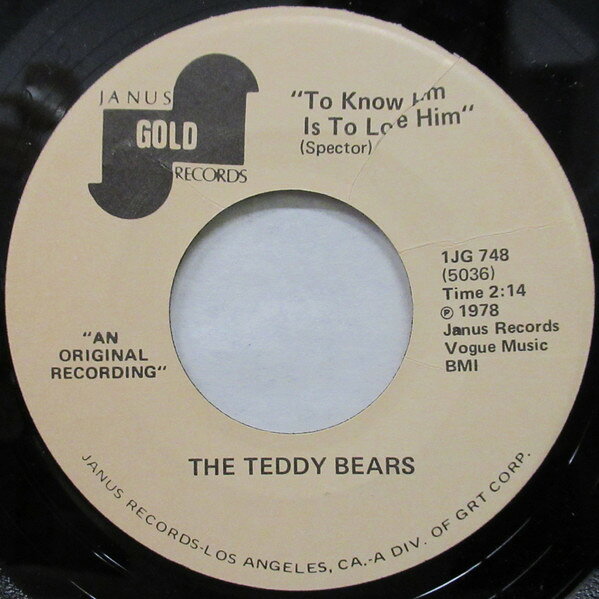 7” Teddy Bears / Jimmy Clanton To Know Him Is To Love Him / Another Sleepless Nigh 1JG748 Janus Records Gold /00080