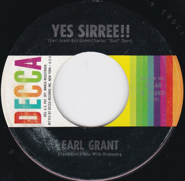 7” Earl Grant Yes Sirree!! / Steves Theme L13104 Decca /00080