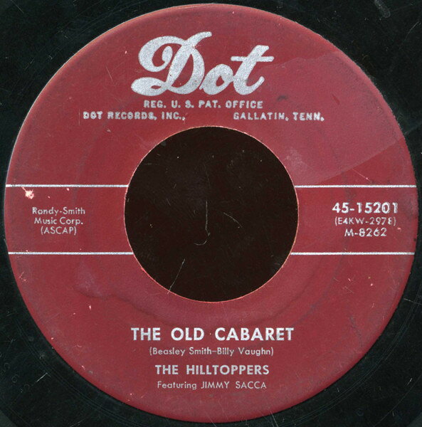 7” Hilltoppers Sweetheart (Will You Remember) 4515201 Dot Records /00080