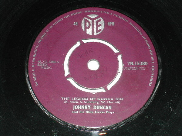 【中古】7” Johnny Duncan &amp; His Blue Grass The Legend Of Gunga Din 7N15380 Pye Records /00080