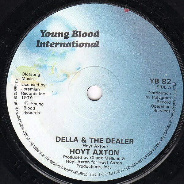 Artist Name: B - 【中古】7” Hoyt Axton Della & The Dealer YB82 Young Blood Internat /00080
