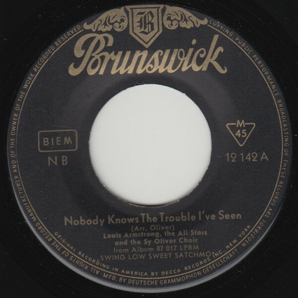 Artist Name: O - 【中古】7” Louis Armstrong , Louis Armstr Nobody Knows The Trouble Ive Seen 12142 Brunswick /00080
