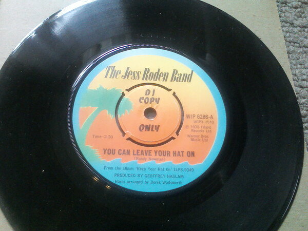 7” Jess Roden Band You Can Leave Your Hat On WIP6286 Island Records /00080