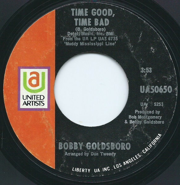 7” Bobby Goldsboro Time Good, Time Bad / Can You Feel It UA50650 United Artists Recor /00080