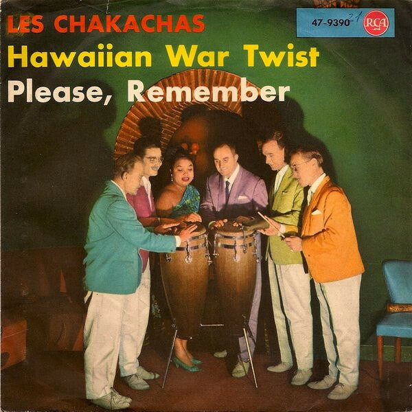 Artist Name: A - 【中古】7” Chakachas Hawaiian War Twist / Please, Remember 479390 RCA /00080