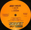 【中古】米12” Josey Wales / Simon Templar Use Me / Twenty One Candles SIG144 Signet Records /00250(2)
