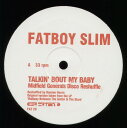 【中古】英12” Fatboy Slim Talkin Bout My Baby / Drop The Hate FAT20 Skint /00250
