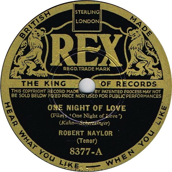 【中古】78RPM/SP Robert Naylor One Night Of Love / Tell Me To-night 8377 REX /00500