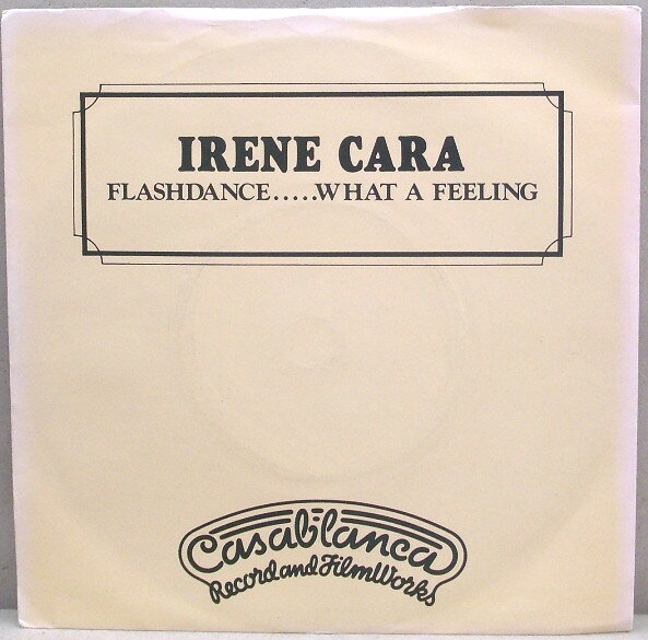 7” Irene Cara Flashdance.....What A Feeling 8114407 /00080