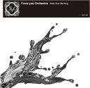 【中古】CD アイ・ラブ・ユー・オーケストラ ストップ・ユア・ビッチング RAGC008 /00110