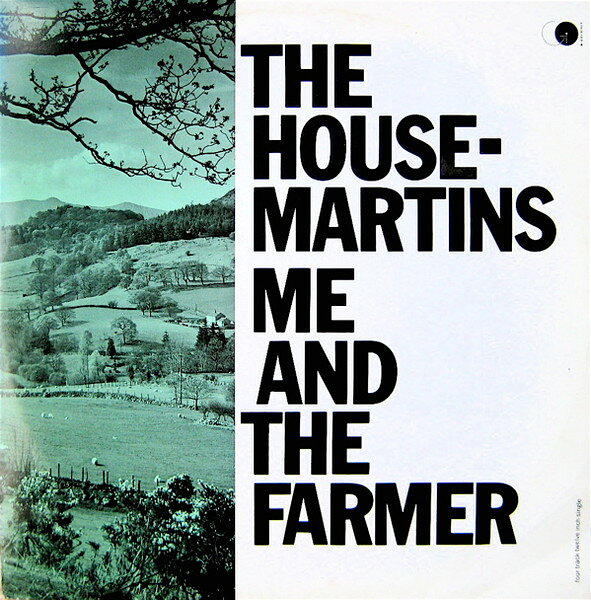 7” Housemartins Me And The Farmer GOD19 /00080
