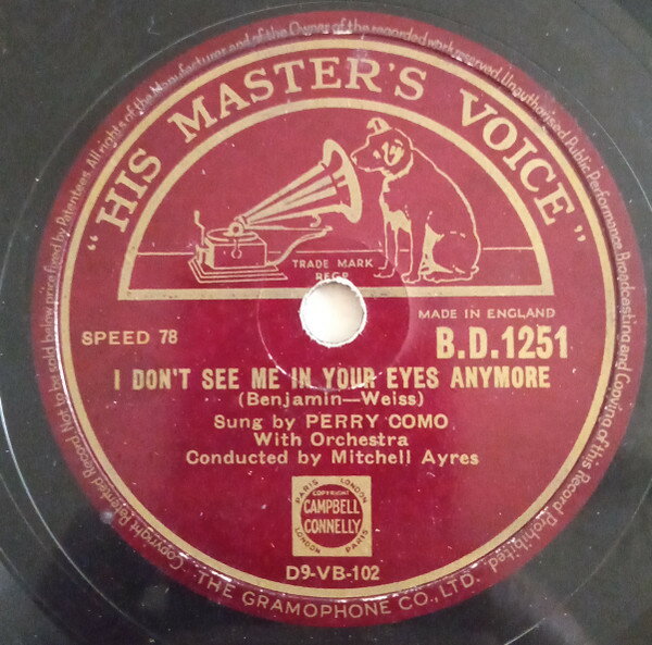 78RPM/SP Perry Como, Russ Case &amp; His Or I Dont See Me In Your Eyes Anymore / Marcheta BD1251 HIS MASTERS VOICE /00500