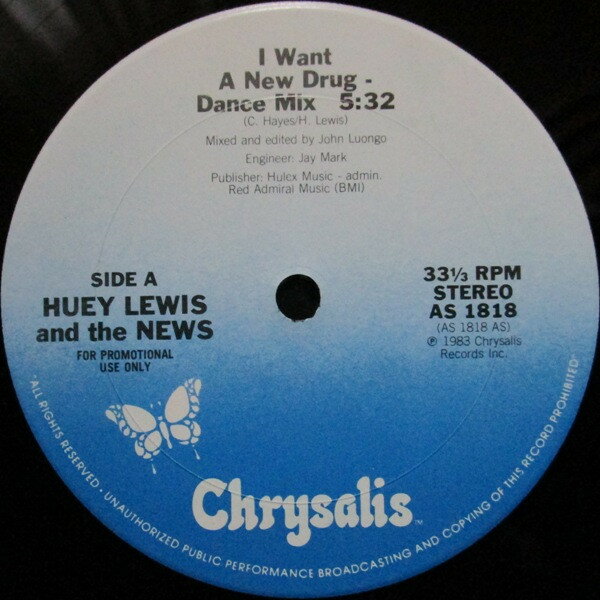 Artist Name: B - 【中古】LP Huey Lewis, The News I Want A New Drug AS1818 CHRYSALIS プロモ /00260