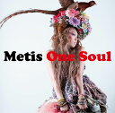 【中古】CD Metis ONE SOUL UPCI1100 /00110