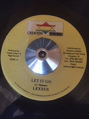 7” Lexxus Let It Go 0766 Creation Star Music /00080