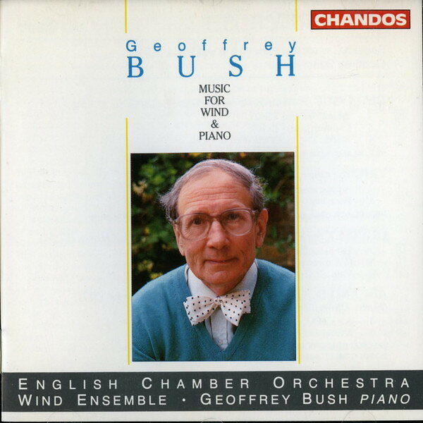 CD Geoffrey Bush Geoffrey Bush music for wind &amp; piano CHAN8819 Chandos /00110