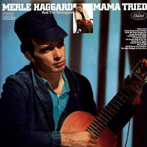 Artist Name: B - 【新品】LP Merle Haggard & The Strangers Mama Tried (180g) 5099969816918 Capitol Records /00260