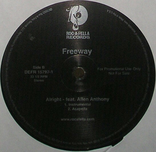 12” Freeway, Allen Anthony Alright DEFR157971 Roc-A-Fella Records /00250
